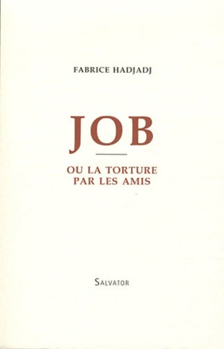 Livrenpoche : Job ou la torture par les amis - Fabrice Hadjadj - Livre