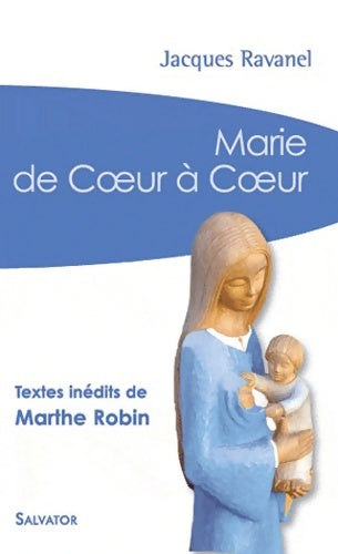 Livrenpoche : Marie de coeur à coeur - Jacques Ravanel - Livre
