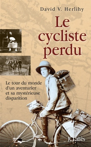 Livrenpoche : Le cycliste perdu - David Herlihy - Livre