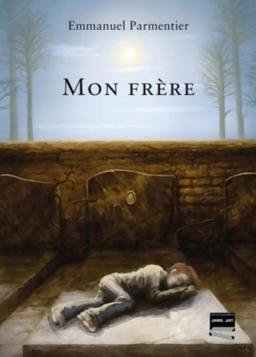 Livrenpoche : Mon frère - Emmanuel Parmentier - Livre