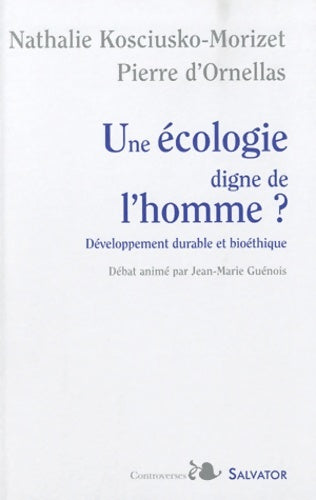 Livrenpoche : Une écologie digne de l'homme? - Nathalie Kosciusko-Morizet - Livre