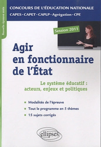 Livrenpoche : Épreuve professionnelle orale agir en fonctionnaire de l'état capes-agrégation-capet-caplp-cpe - Yannick Clavé - Livre