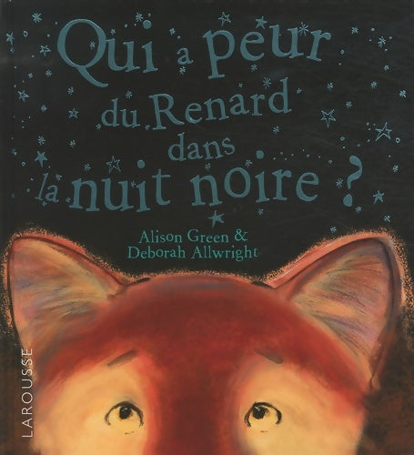 Livrenpoche : Qui a peur du renard dans la nuit noire ? - Alison Green - Livre