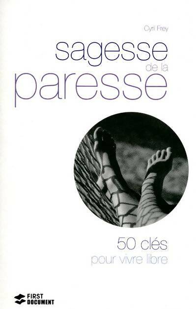 Livrenpoche : Sagesse de la paresse - Cyril Frey - Livre