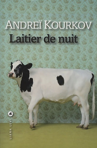 Livrenpoche : Laitier de nuit - Andreï Kourkov - Livre