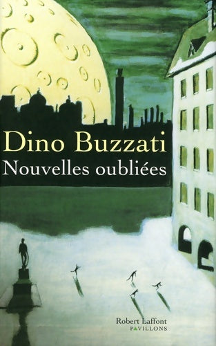 Livrenpoche : Nouvelles oubliées - Dino Buzzati - Livre