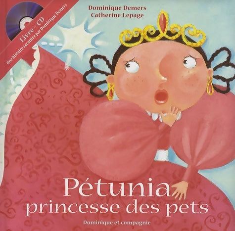 Livrenpoche : Pétunia princesse des pets + CD - Collectif - Livre