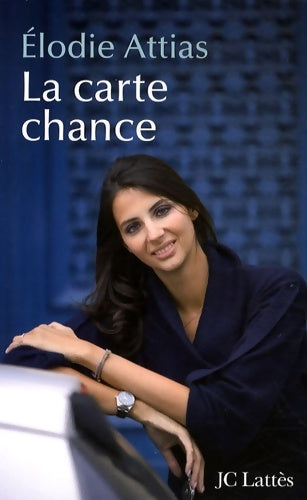 Livrenpoche : La carte chance - Elodie Attias - Livre