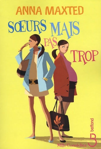 Livrenpoche : Soeurs mais pas trop - Anna Maxted - Livre