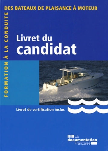 Livrenpoche : Permis bateau - livret du candidat - livret de certification inclus - Collectif - Livre