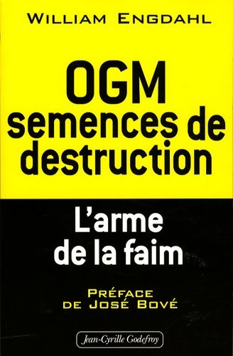 Livrenpoche : OGM : Semences de destruction : l'arme de la faim - F-william Engdahl - Livre