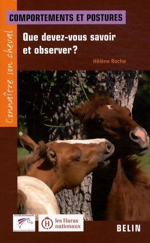 Livrenpoche : Que devez-vous savoir et observer ? : Comportements et postures - Hélène Roche - Livre