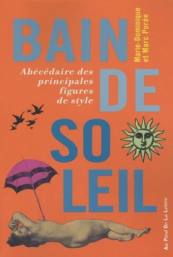 Livrenpoche : Bain de soleil - Marie-Dominique Porée-Rongier - Livre