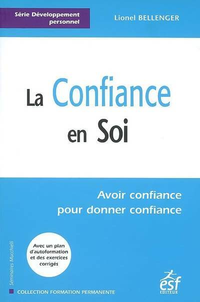 Livrenpoche : La confiance en soi - Bellenger L. - Livre
