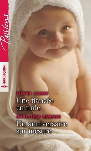 Livrenpoche : Une fiancée en fuite - un anniversaire sur mesure - Silver James - Livre