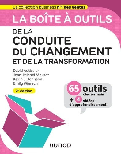 Livrenpoche : La boîte à outils de la conduite du changement et de la transformation - 2e éd - David Autissier - Livre