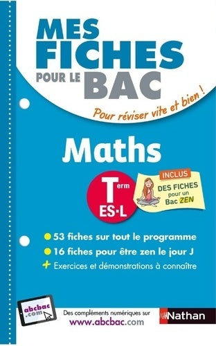 Livrenpoche : Mes fiches pour le bac maths term es. L - Pierre-Antoine Desrousseaux - Livre