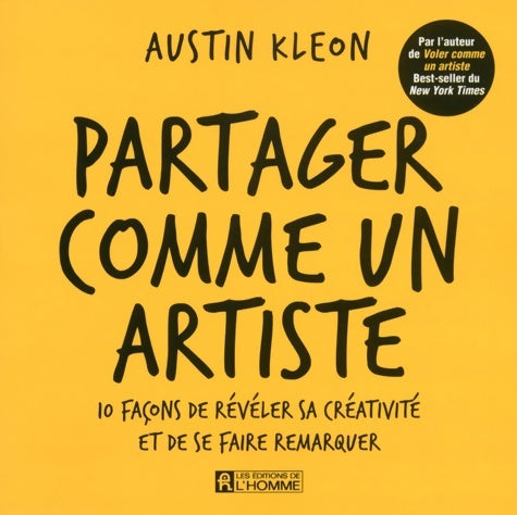 Livrenpoche : Partager comme un artiste - Austin Kleon - Livre