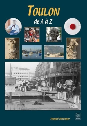 Livrenpoche : Toulon de a à z - Magali Bérenger - Livre