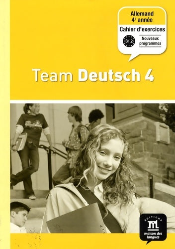 Livrenpoche : Team deutsch 4 cahier d'exercices - Collectif - Livre