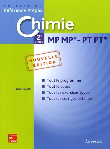 Livrenpoche : Chimie 2e année mp mp* - pt pt* - Pierre Grécias - Livre