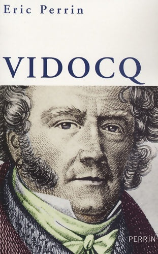 Livrenpoche : Vidocq - Eric Perrin - Livre