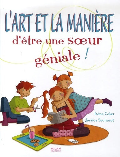 Livrenpoche : Art et la manière d'être une sur géniale (l') - Irène Colas - Livre