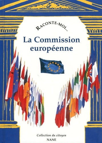 Livrenpoche : Raconte-moi... La commision européenne - Yves Géry - Livre
