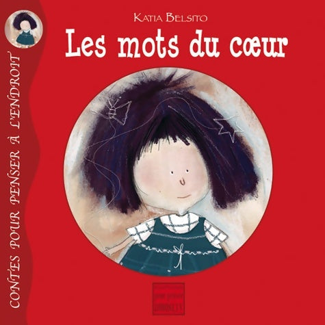 Livrenpoche : Les mots du coeur - Katia Belsito - Livre