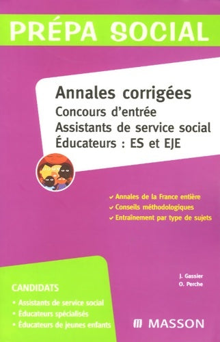 Livrenpoche : Annales corrigées. Concours d'entrée. Assistants de service social. Educateurs : Es et eje - Jacqueline Gassier - Livre