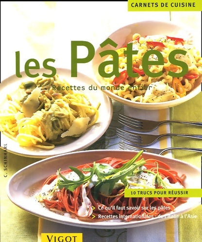 Livrenpoche : Les pâtes : Recettes du monde entier - Cornelia Schinharl - Livre