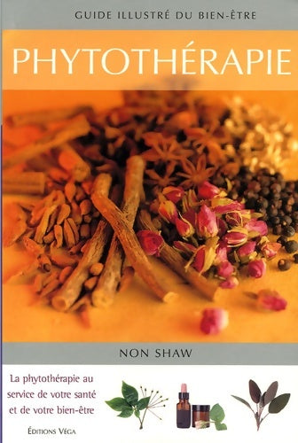Livrenpoche : Phytothérapie - Non Shaw - Livre