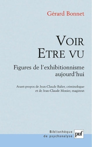 Livrenpoche : Voir - être vu : Figures de l'exhibitionnisme aujourd'hui - Gérard Bonnet - Livre