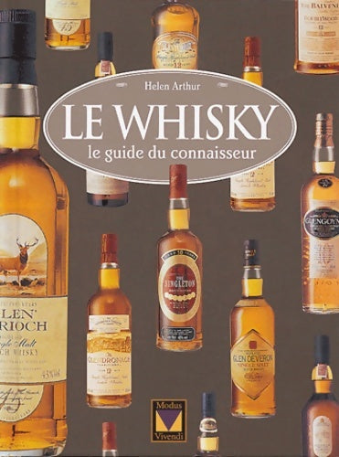 Livrenpoche : Le whisky : Le guide du connaisseur - Helen Arthur - Livre