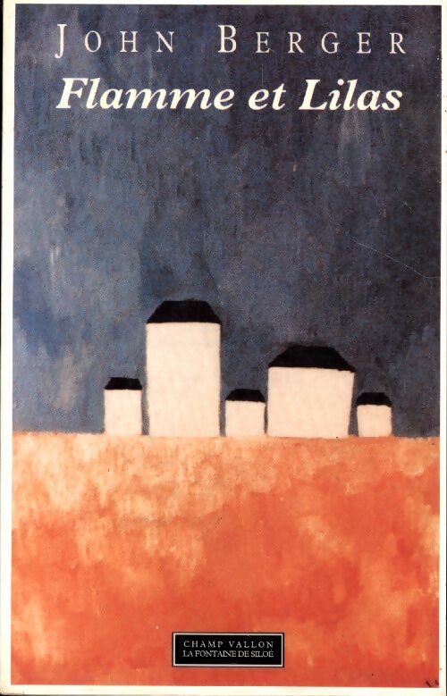 Livrenpoche : Flamme et lilas - John Berger - Livre