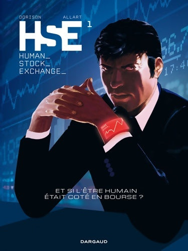 Livrenpoche : Human stock exchange (HSE) Tome I - Dorison - Livre