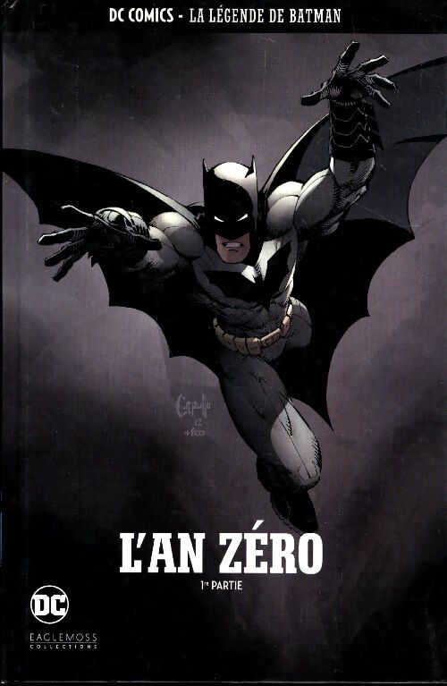 Livrenpoche : Batman : L'an zéro 1ère partie - Collectif - Livre