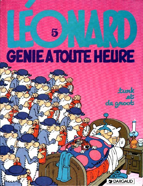 Livrenpoche : Léonard Tome V : Génie a toute heure - Bob De Groot - Livre