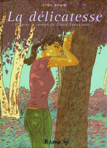 Livrenpoche : La délicatesse (BD) - David Foenkinos - Livre