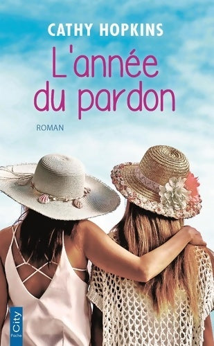Livrenpoche : L'année du pardon - Cathy Hopkins - Livre