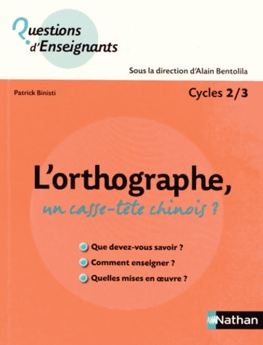 Livrenpoche : L'orthographe un casse-tête chinois ? - Alain Bentolila - Livre