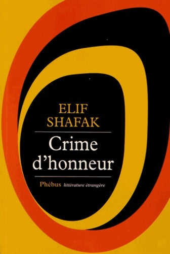 Livrenpoche : Crime d honneur - Shafak Elif - Livre
