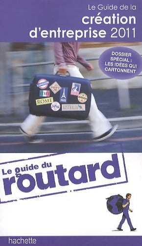 Livrenpoche : Routard de la création d'entreprise - Collectif - Livre