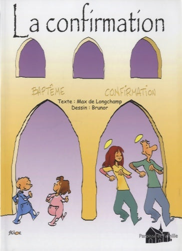 Livrenpoche : La confirmation - Max De Longchamp - Livre