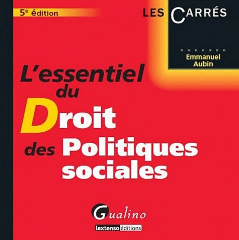 Livrenpoche : L'essentiel du droit des politiques sociales - Emmanuel Aubin - Livre