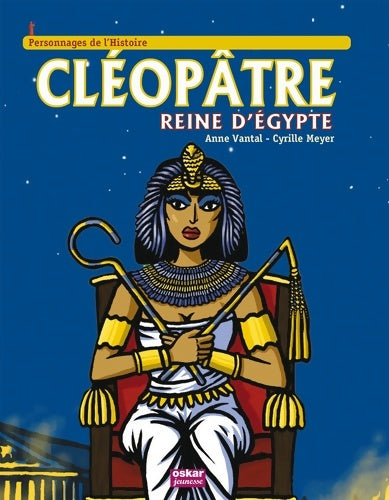 Livrenpoche : Cleopatre reine d'Egypte - Anne Vantal - Livre