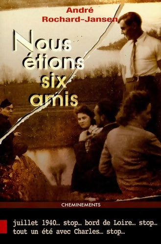 Livrenpoche : Nous étions six amis - André Rochard-jansen - Livre