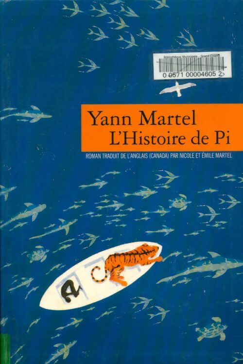 Livrenpoche : L'histoire de Pi - Yann Martel - Livre