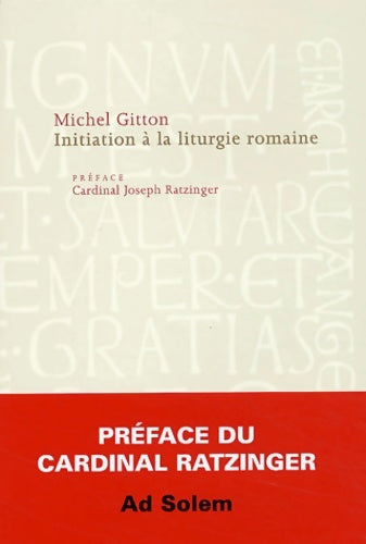 Livrenpoche : Initiation à la liturgie romaine - Michel Gitton - Livre