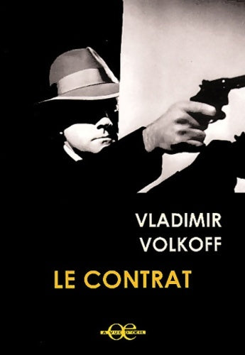 Livrenpoche : Le contrat - Vladimir Volkoff - Livre